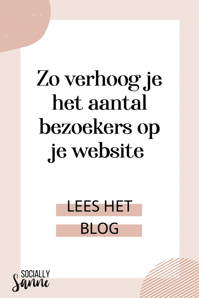 Meer website bezoekers met Pinterest - Socially Sanne blog