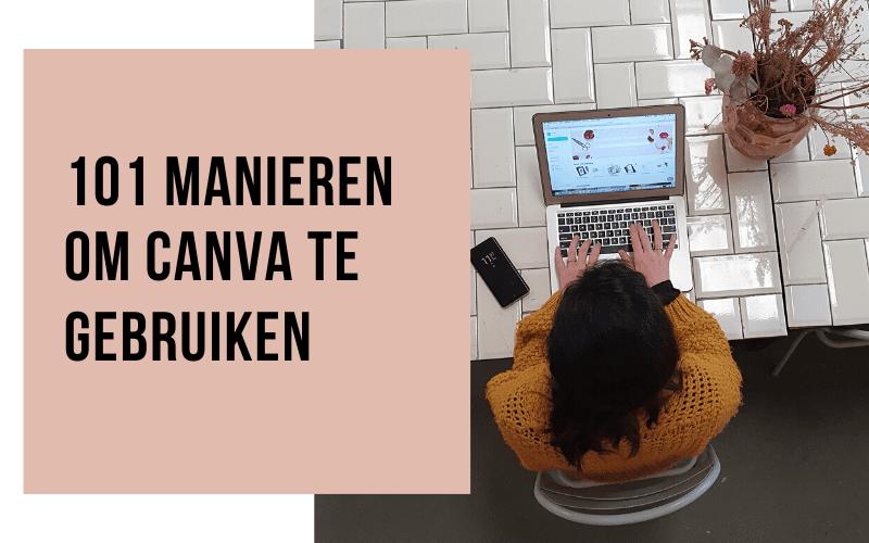 Wat is Canva? >>> 101 manieren waarop je Canva kunt gebruiken