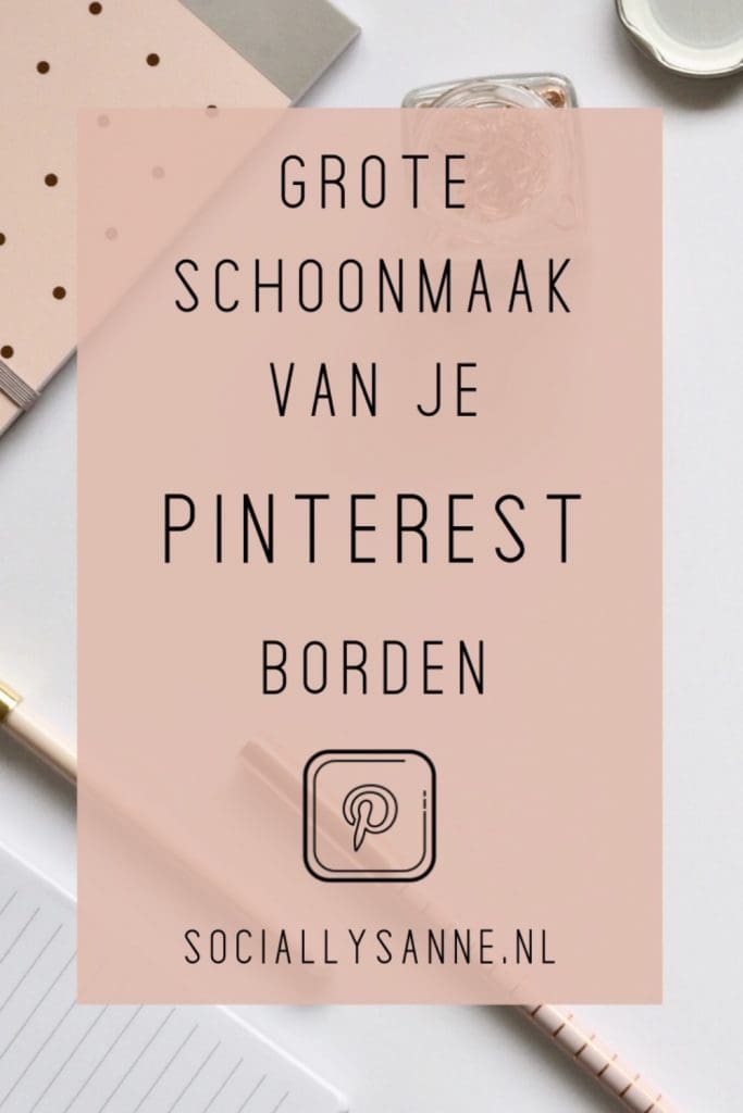 Pinterest opschonen houd een grote schoonmaak-2