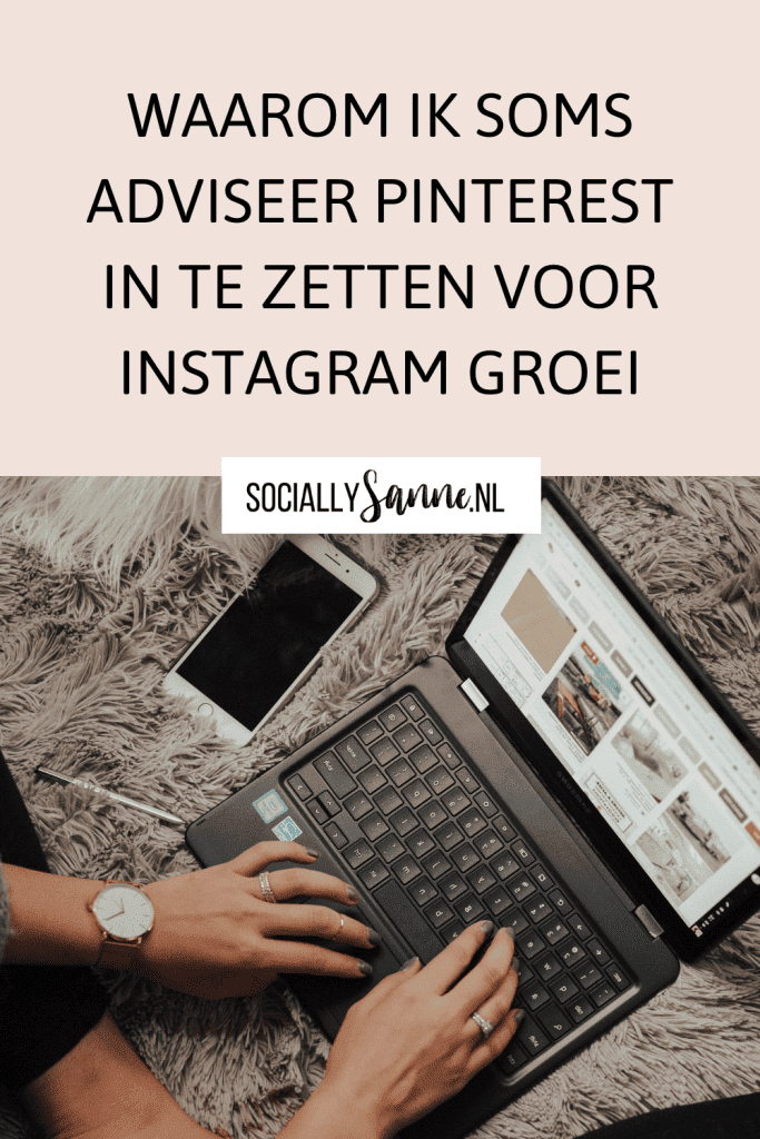 1 Waarom ik soms van mijn eigen Pinterest advies afwijk - Socially Sanne blog