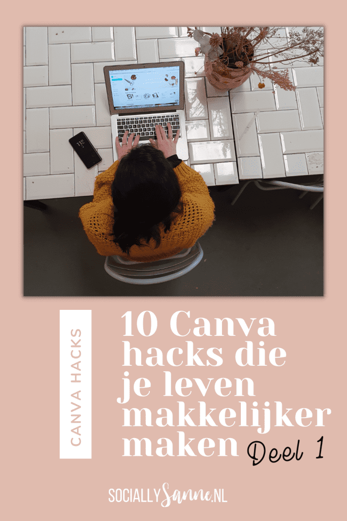 2 Pins Deel 1 10 Canva Hacks die je leven makkelijker maken - Deel 1 - Socially Sanne