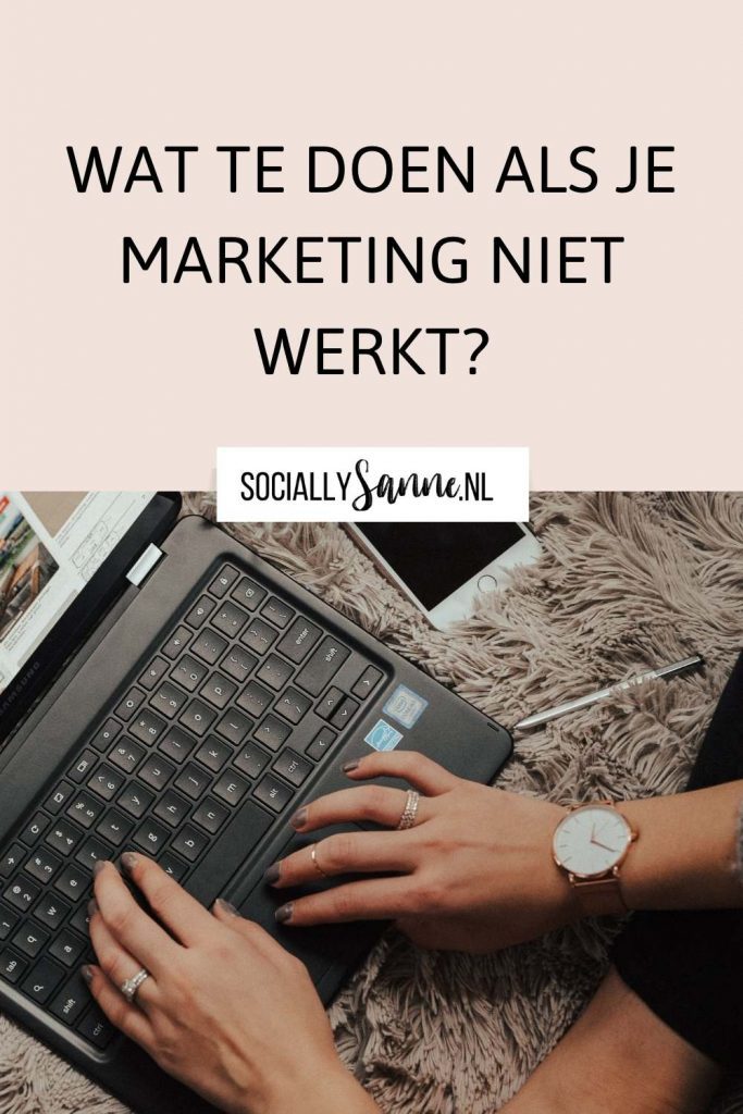 Wat te doen als je marketing niet werkt