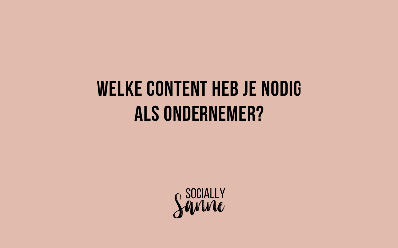 Welke content heb je nodig als ondernemer?