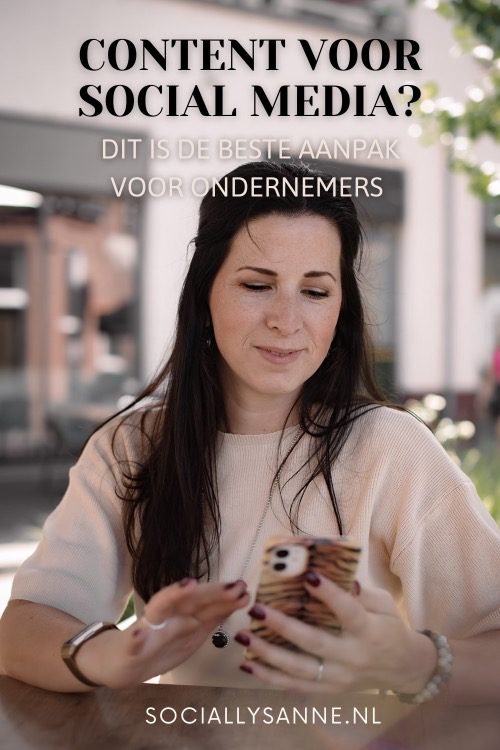 Wat is goede content voor social media - Socially Sanne blog