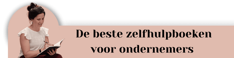 De beste zelfhulpboeken voor ondernemers Socially Sanne