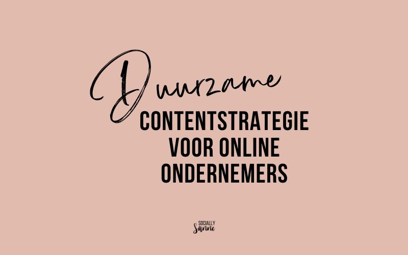 Duurzame contentstrategie voor online ondernemers