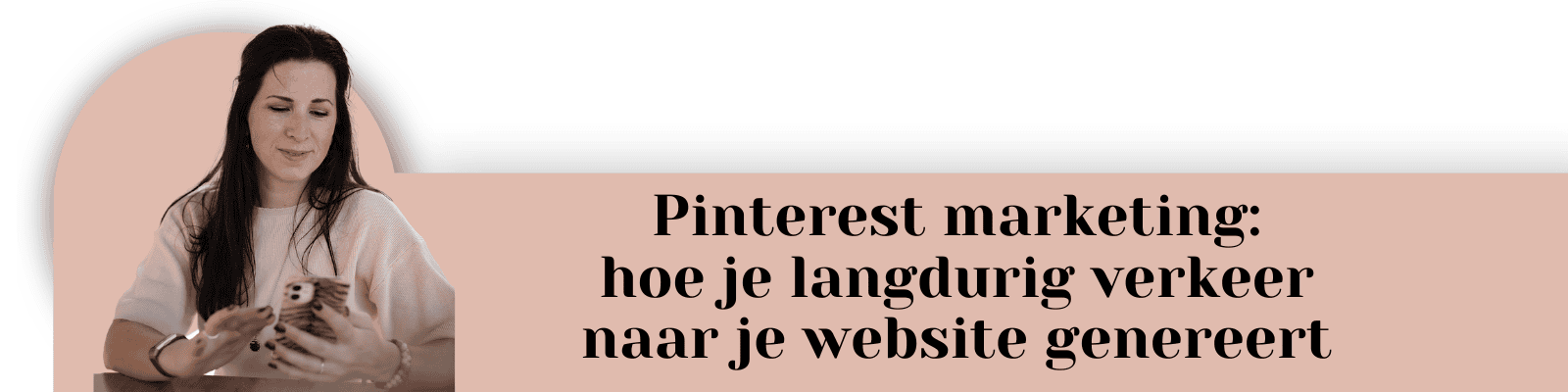 Pinterest marketing- hoe je in 2025 langdurig verkeer naar je website genereert