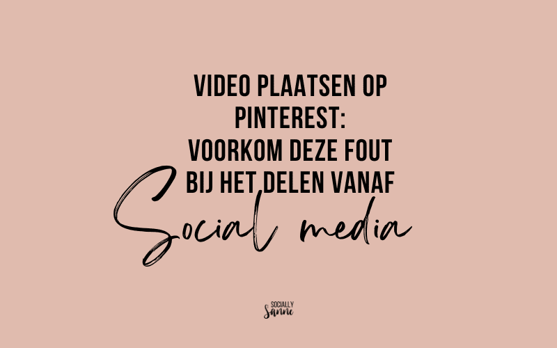 Video plaatsen op Pinterest: voorkom deze fout bij het delen vanaf Instagram of TikTok