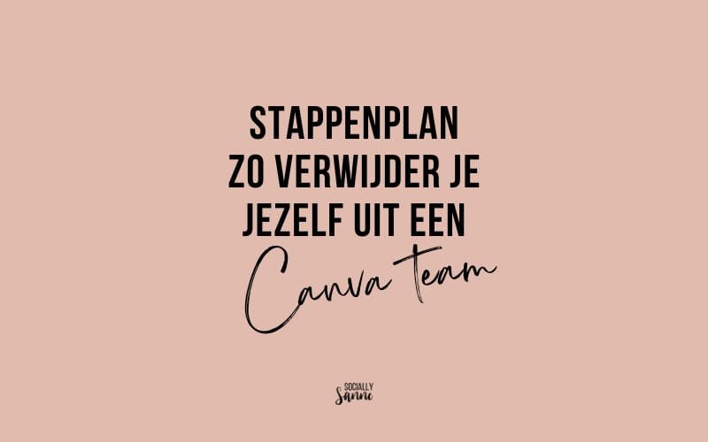 Hoe verwijder je jezelf uit een Canva-team?