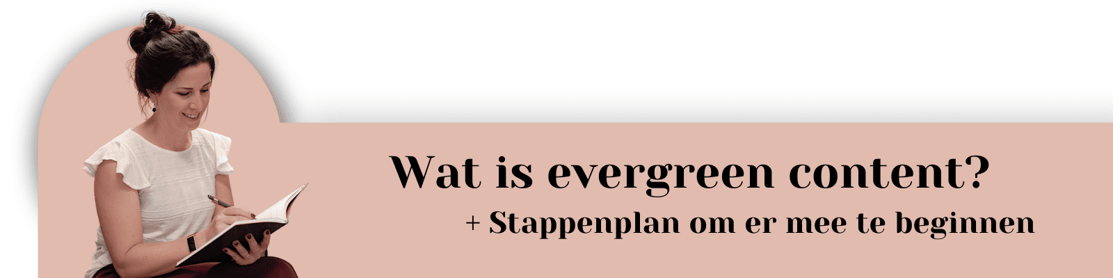 Wat is evergreen content?