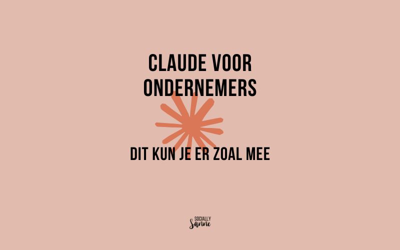 Wat kan Claude voor je doen als ondernemer?